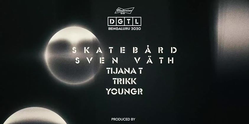 DGTL Bengaluru Edition 2020